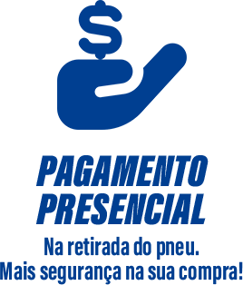 Ícone de mão com cifrão e texto pagamento presencial na retirada do seu pneu